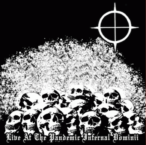 Assassinato : Live at the Pandemic Infernal Dominii Assassinato : Live at the Pandemic Infernal Dominii